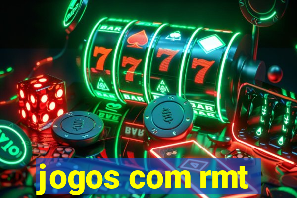 jogos com rmt